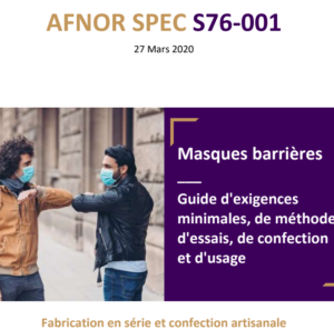 réaliser des masques en tissus – AFNOR SPEC S76-001 – mise à jour 28-04-2020